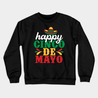 Happy Cinco de Mayo Crewneck Sweatshirt